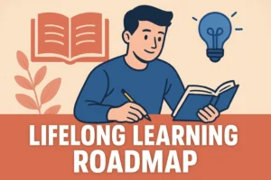 Lifelong Learning Roadmap