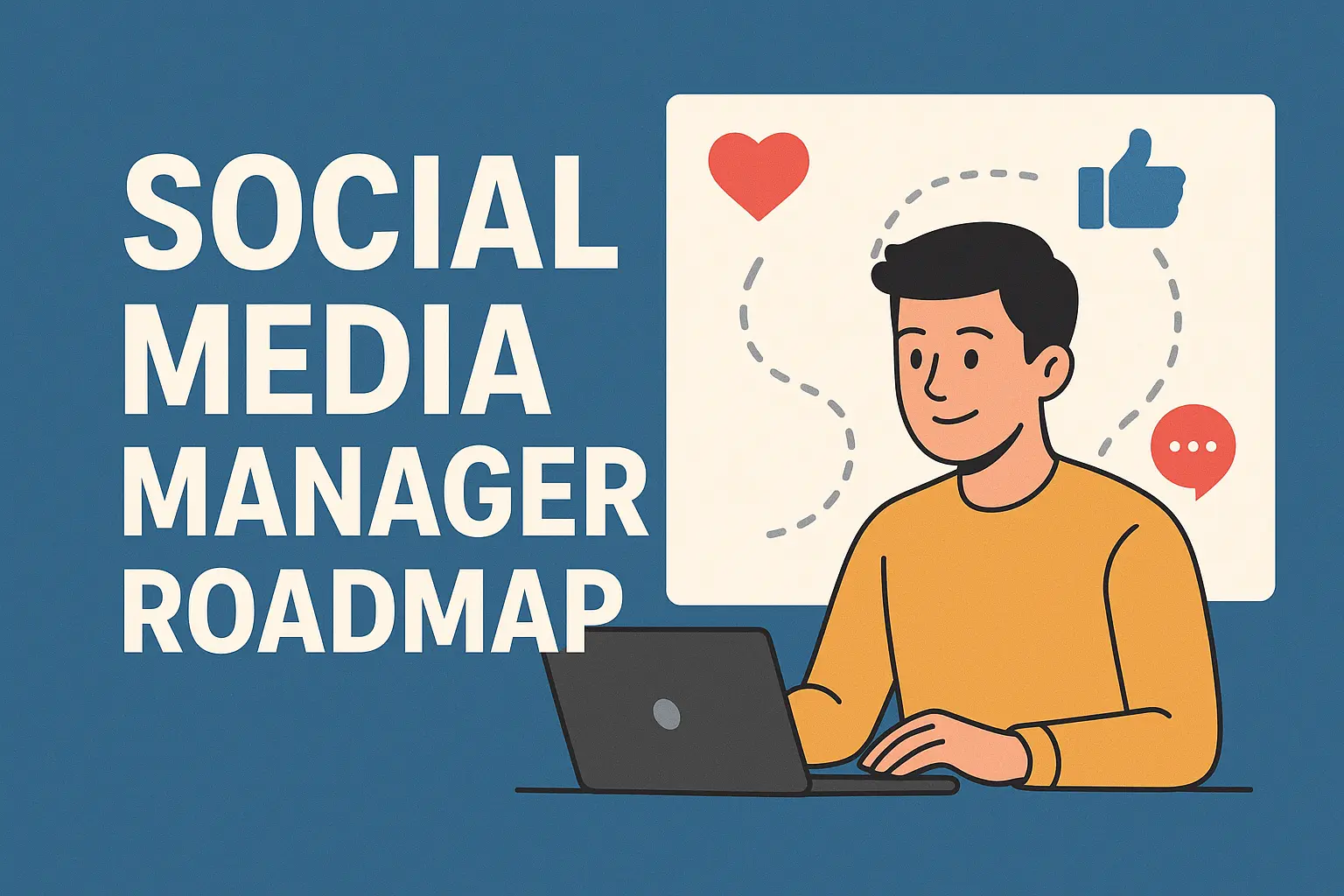 Social Media Manager Roadmap
