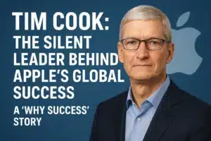  Tim Cook: The Silent Leader Behind Apple’s Global Success